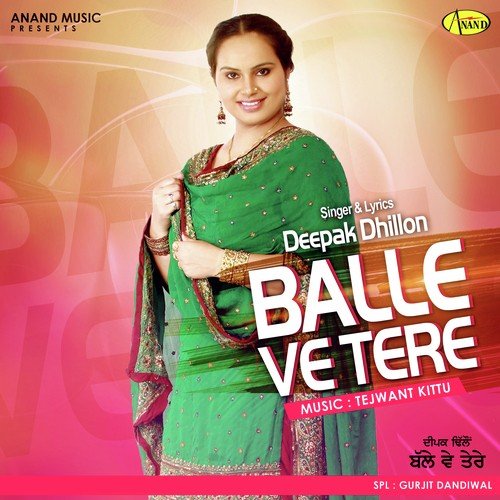 download Deepak Dhillon  Balle Ve Tere mp3 Single Tracks song 