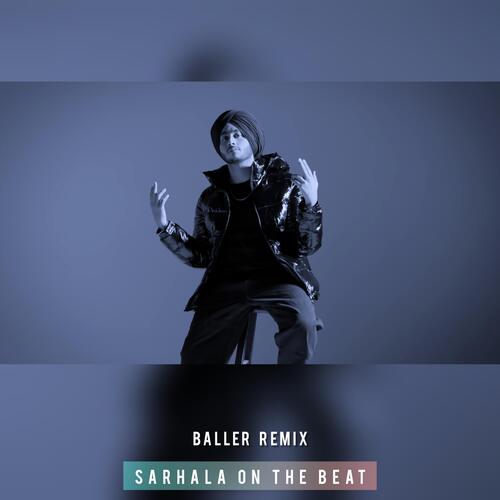 download SarHala On The Beat  Baller mp3 Single Tracks song 