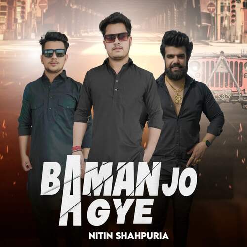 download NITIN SHAHPURIA  Baman Jo Agye mp3 Single Tracks song 