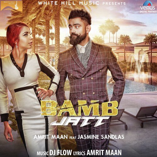 download Amrit Maan, Jasmine Sandlas  Bamb Jatt mp3 Single Tracks song 