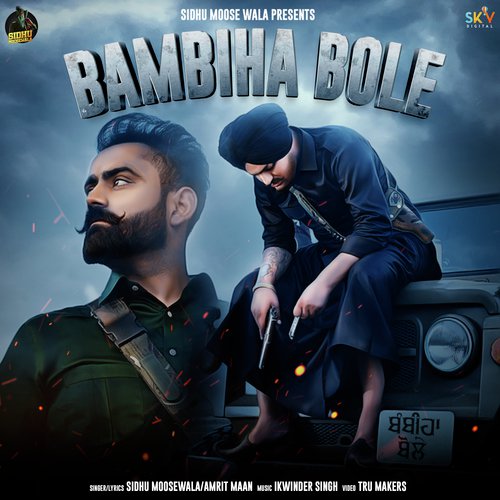 download Sidhu Moosewala, Amrit Maan  Bambiha Bole mp3 Single Tracks song 