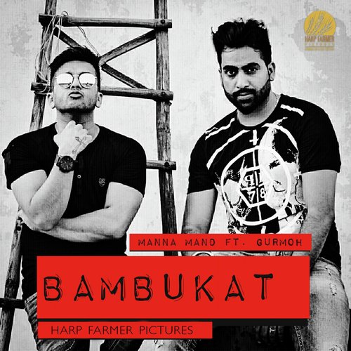 download Manna Mand, Gurmoh  Bambukat mp3 Single Tracks song 