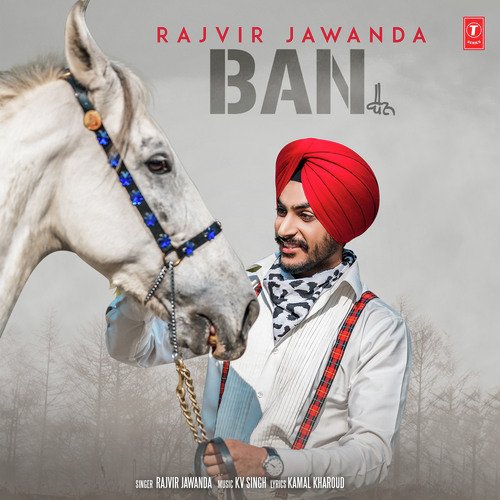 download Rajvir Jawanda  Ban mp3 Single Tracks song 