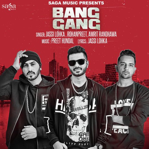 download Jassi Lohka, Rohanpreet, Amrit Randhawa  Bang Gang mp3 Single Tracks song 