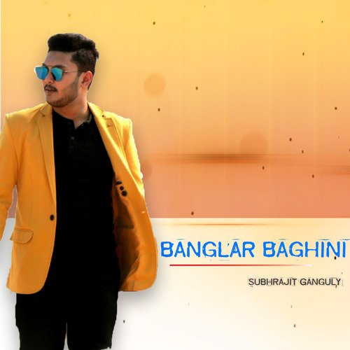 download Subhrajit Ganguly  Banglar Baghini mp3 Single Tracks song 