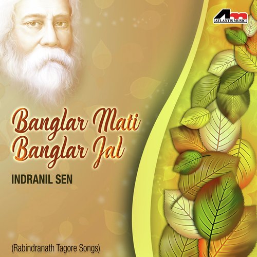 download Indranil Sen  Banglar Mati Banglar Jal mp3 Single Tracks song 