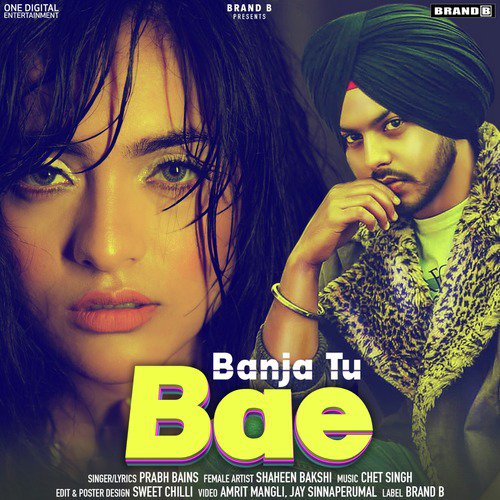 download Prabh Bains  Banja Tu Bae mp3 Single Tracks song 