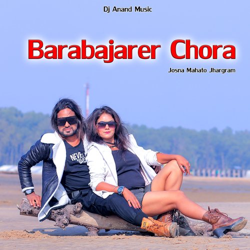 download   Barabajarer Chora mp3 Single Tracks song 