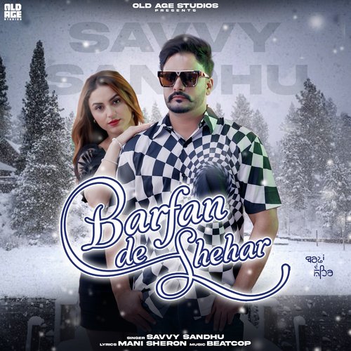 download Savvy Sandhu  Barfan De Shehar mp3 Single Tracks song 