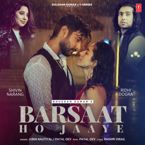 download Jubin Nautiyal, Payal Dev  Barsaat Ho Jaaye mp3 Single Tracks song 