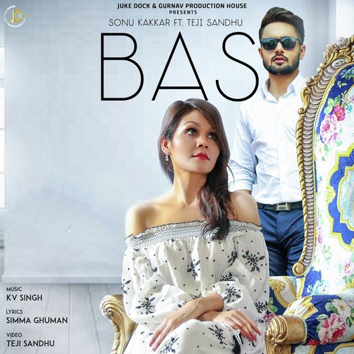 download Sonu Kakkar, Teji Sandhu  Bas mp3 Single Tracks song 