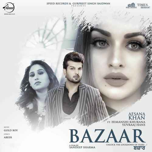 download Afsana Khan  Bazaar mp3 Single Tracks song 