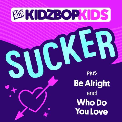 download KIDZ BOP Kids  Be Alright mp3 Single Tracks song 