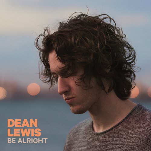 download Dean Lewis  Be Alright mp3 Single Tracks song 