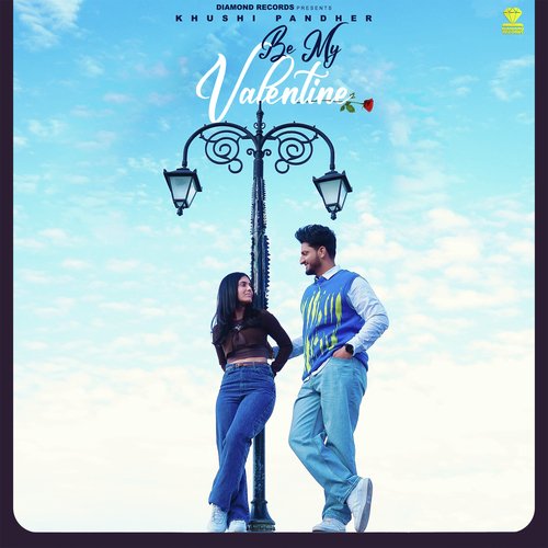 download Khushi Pandher  Be My Valentine mp3 Single Tracks song 