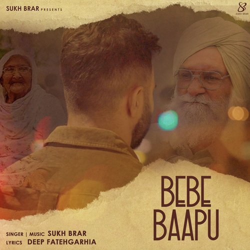 download Sukh Brar  Bebe Baapu mp3 Single Tracks song 