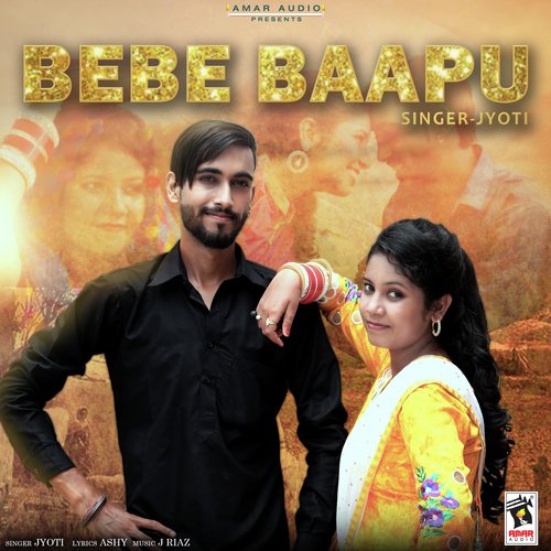 download Jyoti  Bebe Baapu mp3 Single Tracks song 