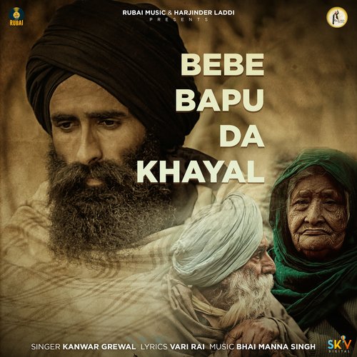 download Kanwar Grewal  Bebe Bapu Da Khayal mp3 Single Tracks song 