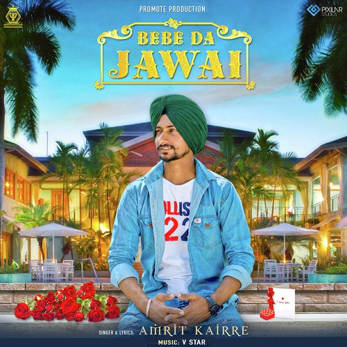 download Amrit Kairre  Bebe Da Jawai mp3 Single Tracks song 