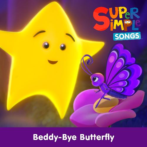 download Super Simple Songs  BeddyBye Butterfly mp3 Single Tracks song 