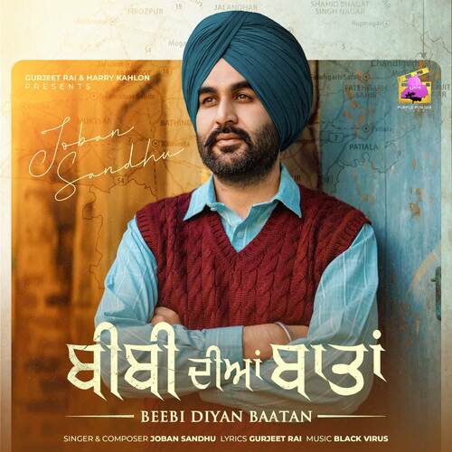 download Joban Sandhu, Gurjeet Rai  Beebi Diyan Bataan mp3 Single Tracks song 