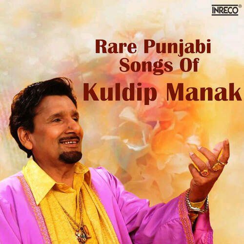 download Kuldip Manak  Beejay Ne Chhadti Qaulan Teri mp3 Single Tracks song 