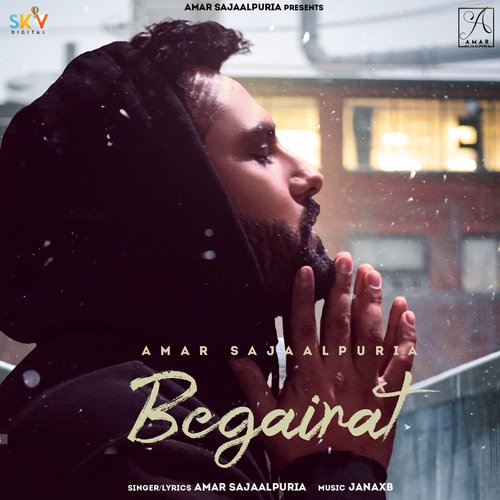 download Amar Sajaalpuria  Begairat mp3 Single Tracks song 