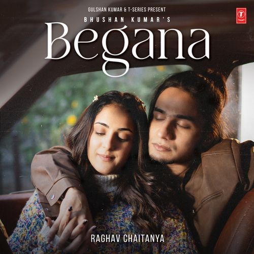 download Raghav Chaitanya  Begana mp3 Single Tracks song 