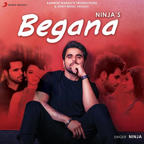 download Ninja  Begana mp3 Single Tracks song 