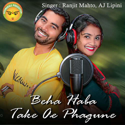 download Ranjit Mahto, AJ Lipini  Beha Haba Take Ae Phagune mp3 Single Tracks song 