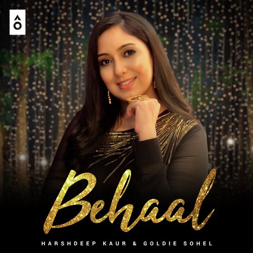 download Harshdeep Kaur, Goldie Sohel  Behaal mp3 Single Tracks song 