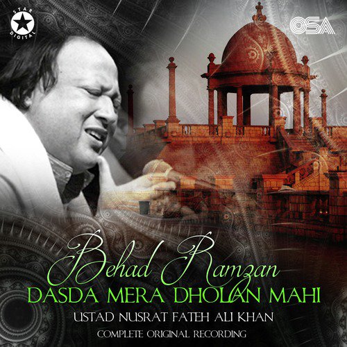 download Nusrat Fateh Ali Khan  Behad Ramzan Dasda Mera Dholan Mahi mp3 Single Tracks song 