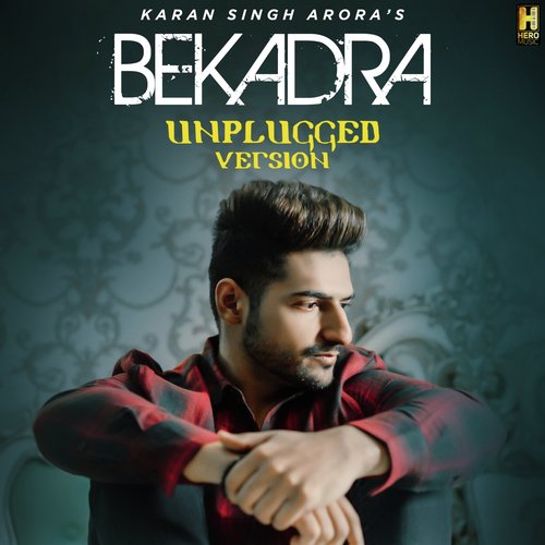 download Karan Singh Arora  Bekadra mp3 Single Tracks song 