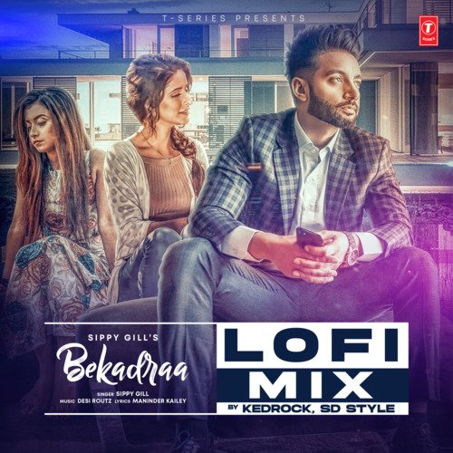 download Sippy G, Desi Routz  Bekadraa Lofi Mix mp3 Single Tracks song 