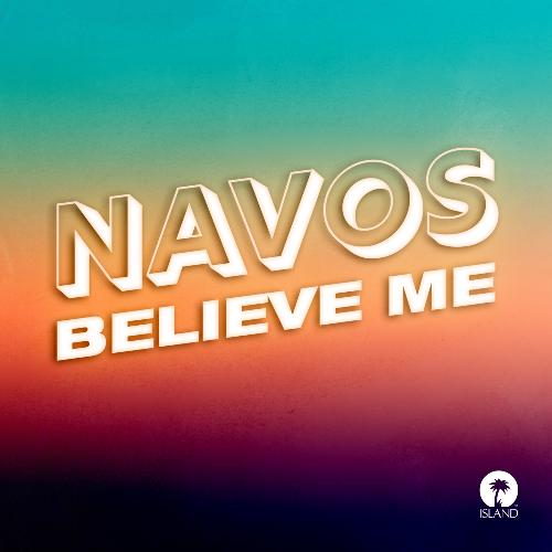 download Navos  Believe Me mp3 Single Tracks song 