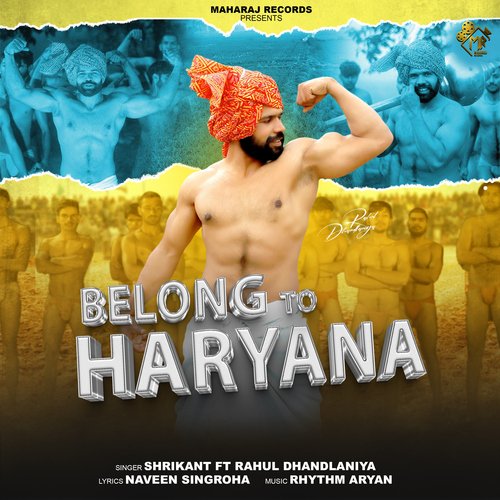 download Shrikanth  Belong To Haryana mp3 Single Tracks song 