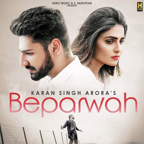 download Karan Singh Arora  Beparwah mp3 Single Tracks song 