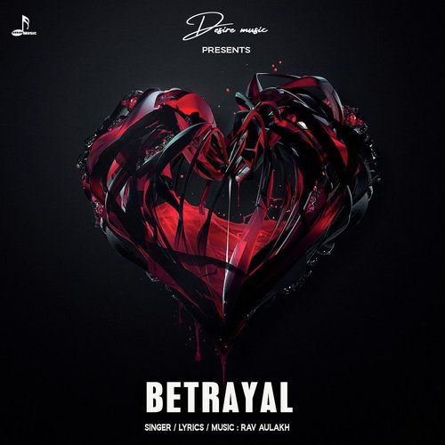 download Rav Aulakh  Betrayal mp3 Single Tracks song 