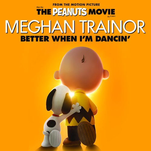 download Meghan Trainor  Better When Im Dancin mp3 Single Tracks song 