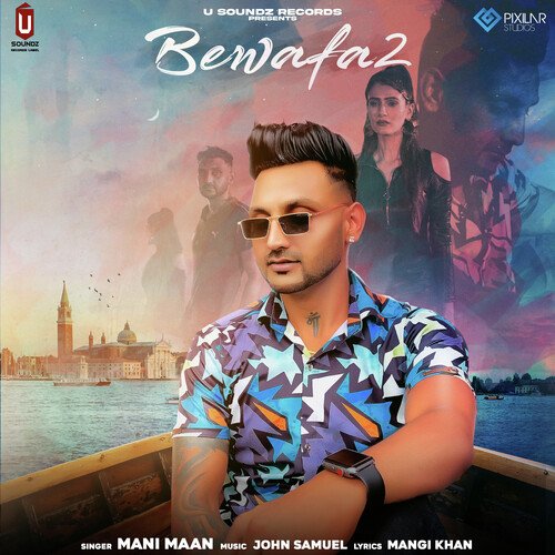 download Mani Maan  Bewafa 2 mp3 Single Tracks song 