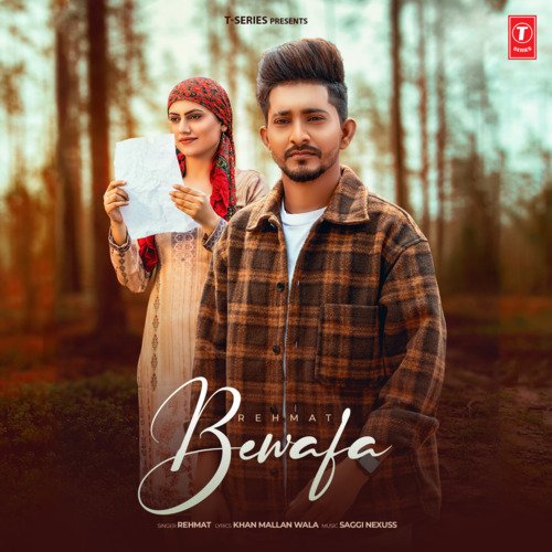 download Rehmat, SAGGI NEXUSS  Bewafa mp3 Single Tracks song 