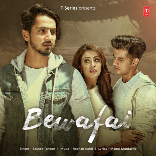 download Rochak Kohli, Sachet Tandon  Bewafai mp3 Single Tracks song 