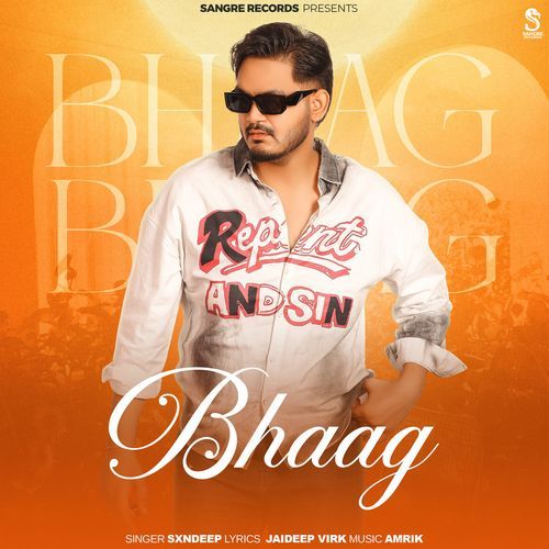 download Sxndeep  Bhaag mp3 Single Tracks song 