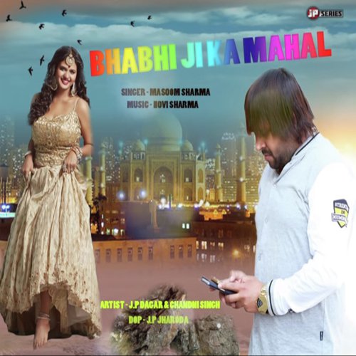 download Masoom Sharma  Bhabhi Ji Ka Mahal mp3 Single Tracks song 