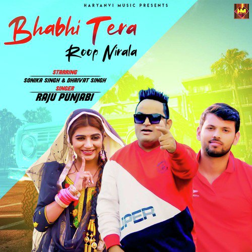 download Raju Punjabi  Bhabhi Tera Roop Nirala mp3 Single Tracks song 