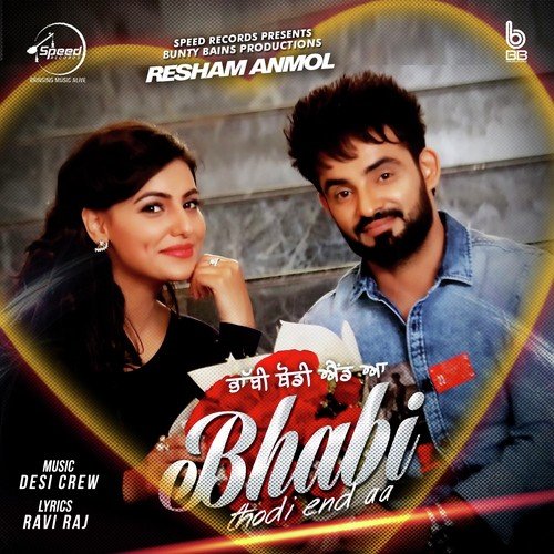 download Resham Anmol  Bhabhi Thodi End Aa mp3 Single Tracks song 