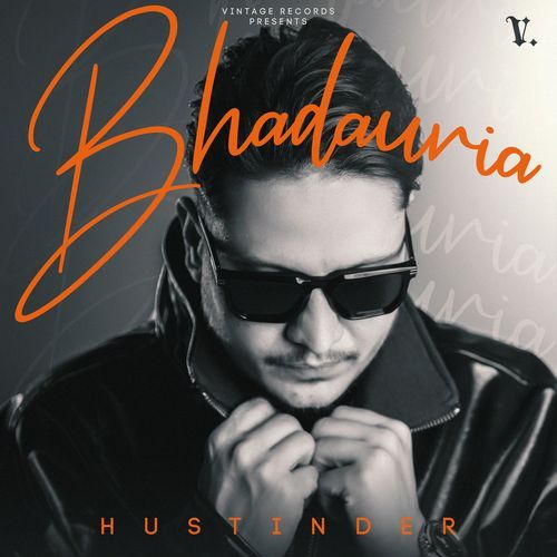 download Hustinder, Savraj  Bhadauria mp3 Single Tracks song 