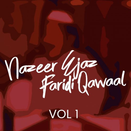 download Nazir Ejaz Faridi Qawwal  Bhar Pani Veda mp3 Single Tracks song 