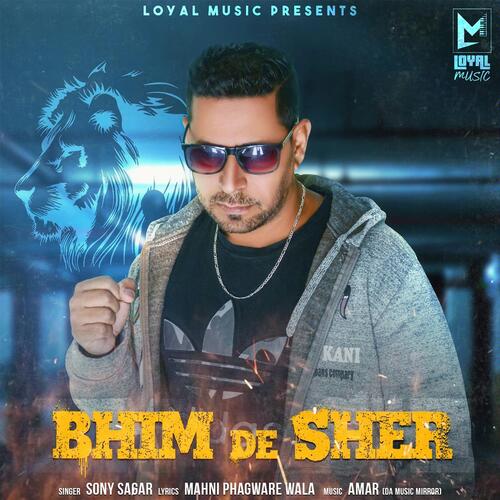 download Sony Sagar  Bhim De Sher mp3 Single Tracks song 