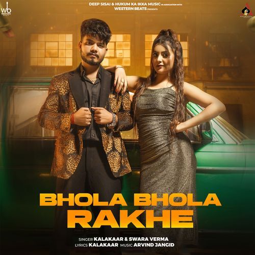 download Kalakaar, Swara Verma  Bhola Bhola Rakhe mp3 Single Tracks song 